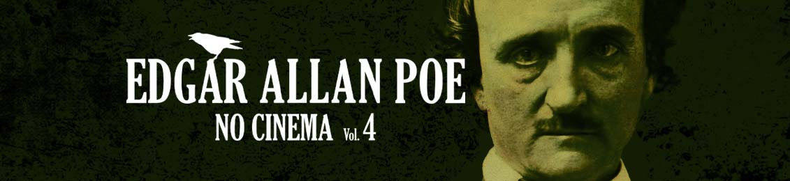 Edgar Allan Poe No Cinema 4 – exclusivo loja virtual
