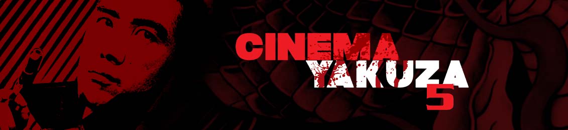 Cinema Yakuza Vol. 5 – exclusivo loja virtual